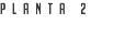 planta 2
