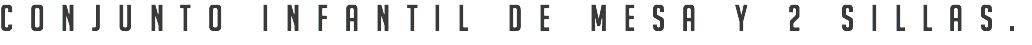 Conjunto infantil de mesa y 2 sillas.